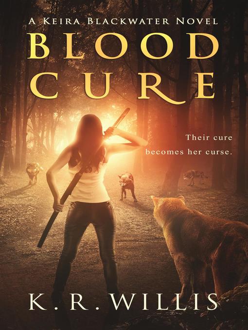 Title details for Blood Cure by K. R. Willis - Available